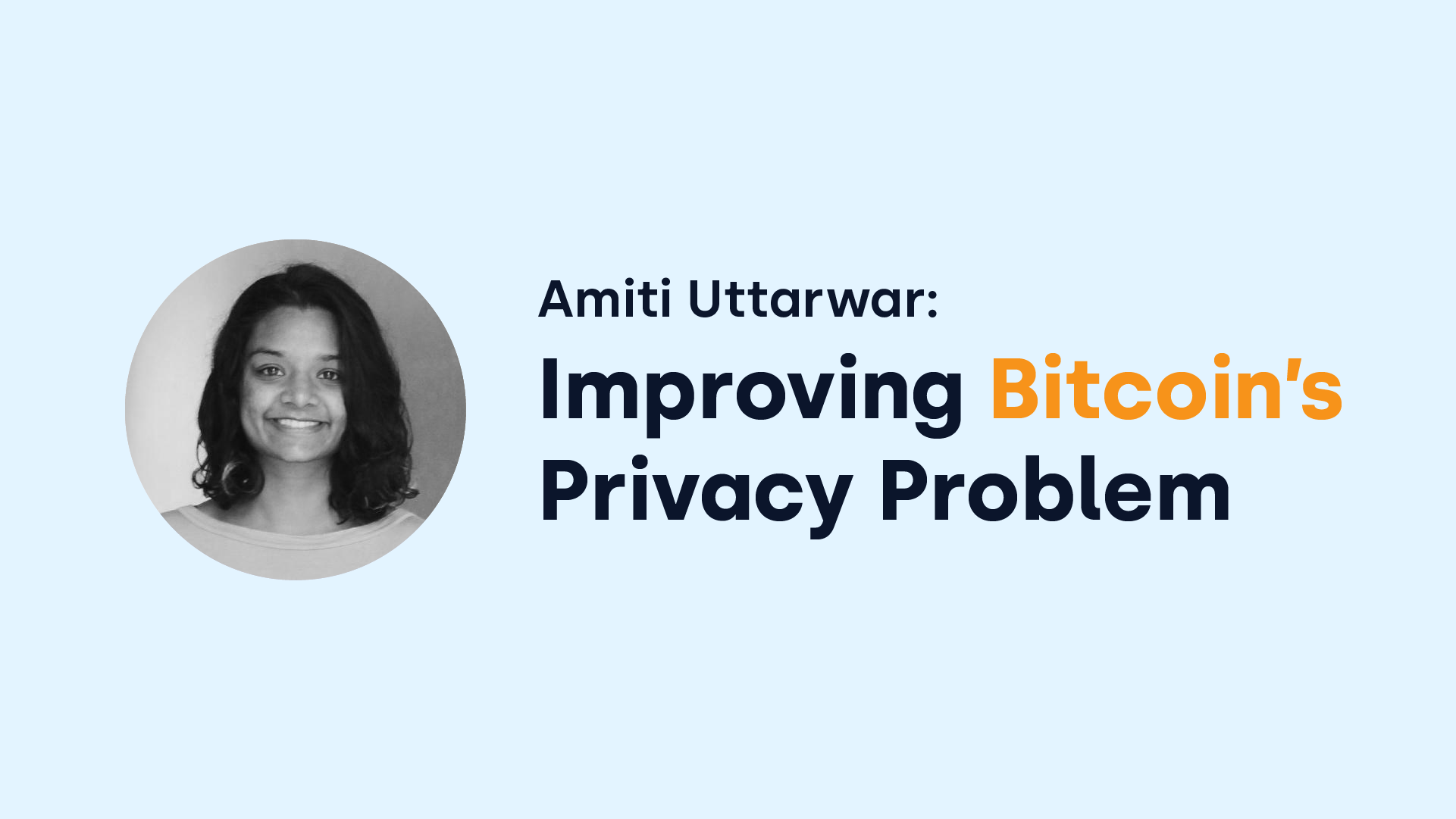 Amiti Uttarwar Bitcoin Core developer - OKCoin Open-Source Developer Grant